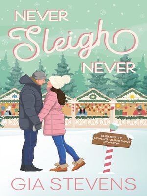 cover image of Never Sleigh Never